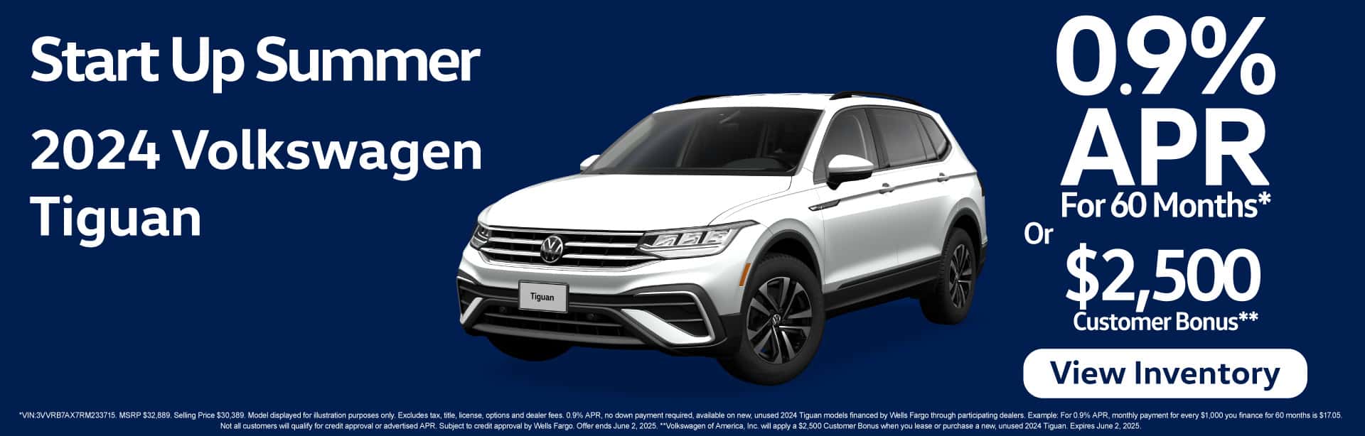 2024 Volkswagen Tiguan "0.9% APR* for 60 months or $2,500** Customer Bonus "