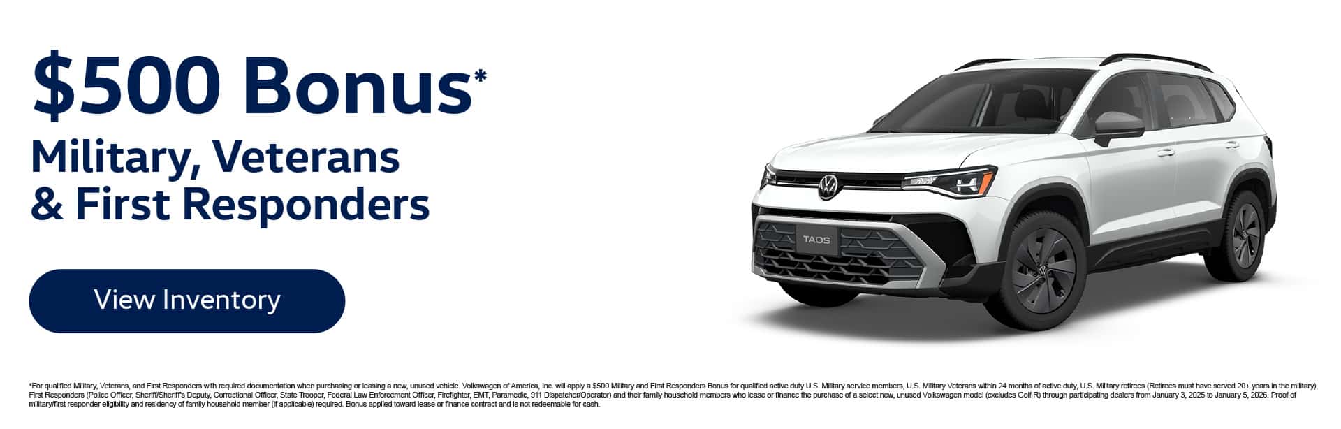 $500 Military, Veterans & First Responders Bonus*