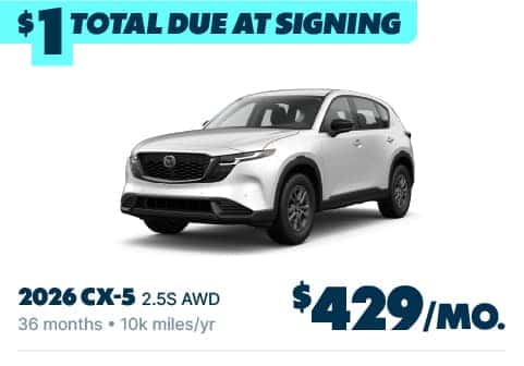 2026 Mazda CX-5 Only $1 Due at Signing