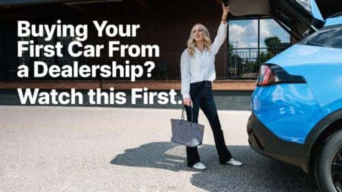 Buying Your First Car From a Dealership? Watch this First