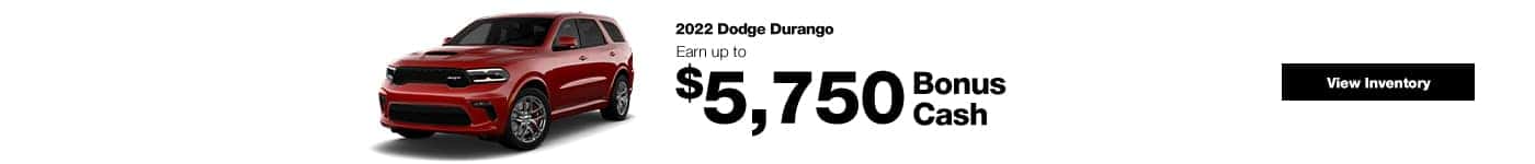 Up to $5750 in Bonus Saving Cash on the new Dodge Durango Available in Walser CJDR Hopkins MN