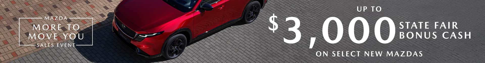 Largest Savings of the Year on Brand New Mazda's