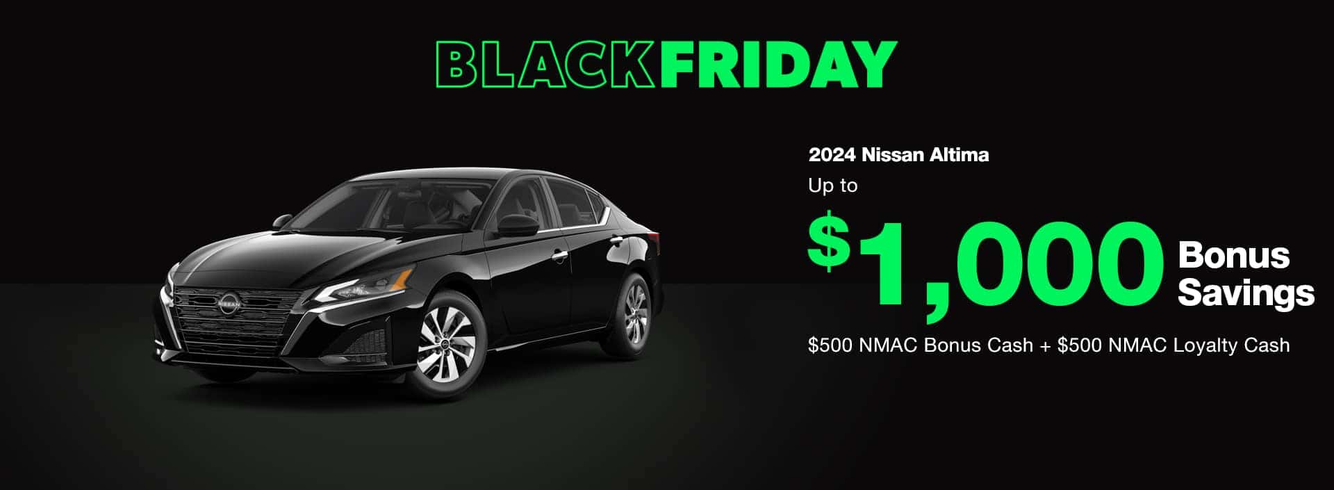 231110-NISSAN-FeatureSlide-BlackFriday-1920×705-AltimaUpdate