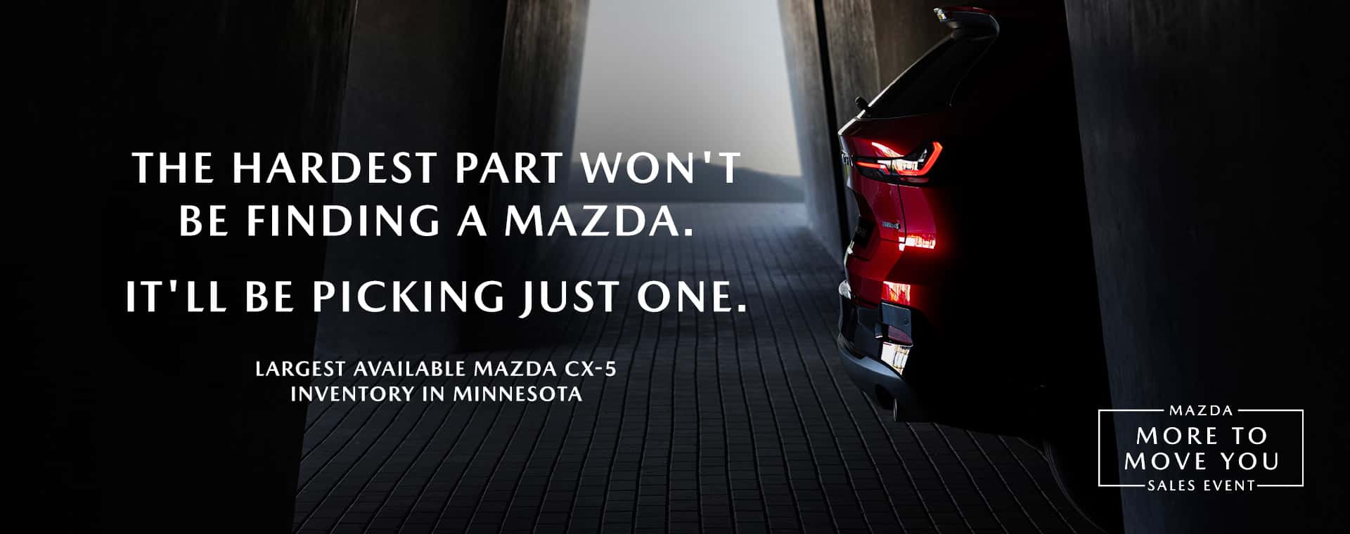 LARGEST CX-5 INVENTORY IN THE STATE OF MINNESOTA