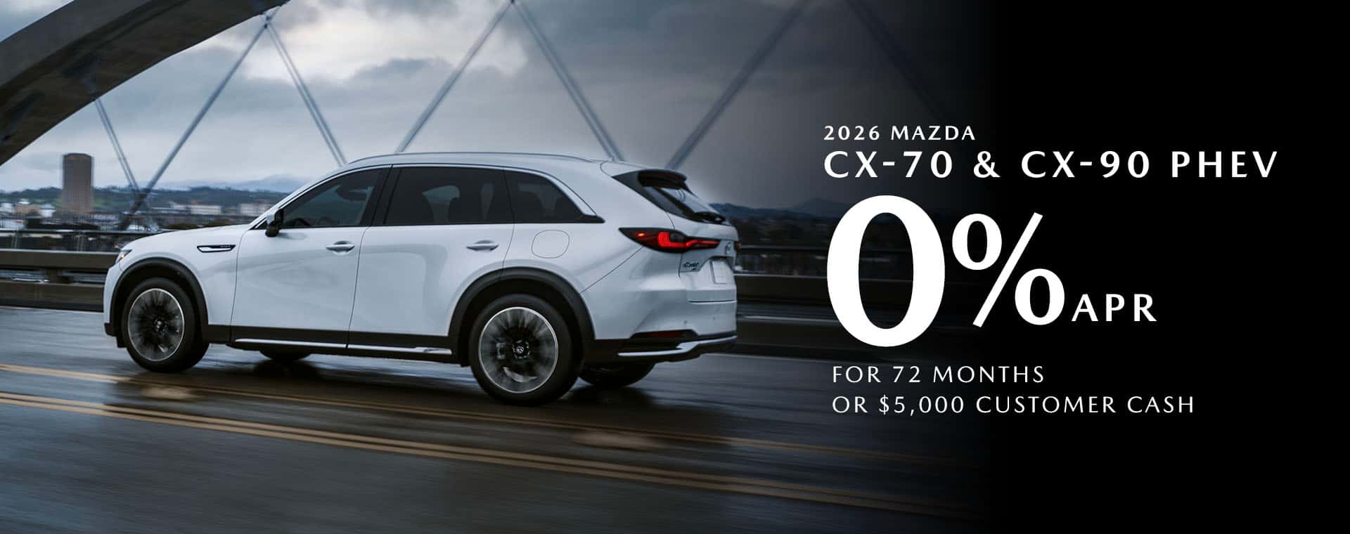 0% APR on CX-70 and CX-90 PHEV Models